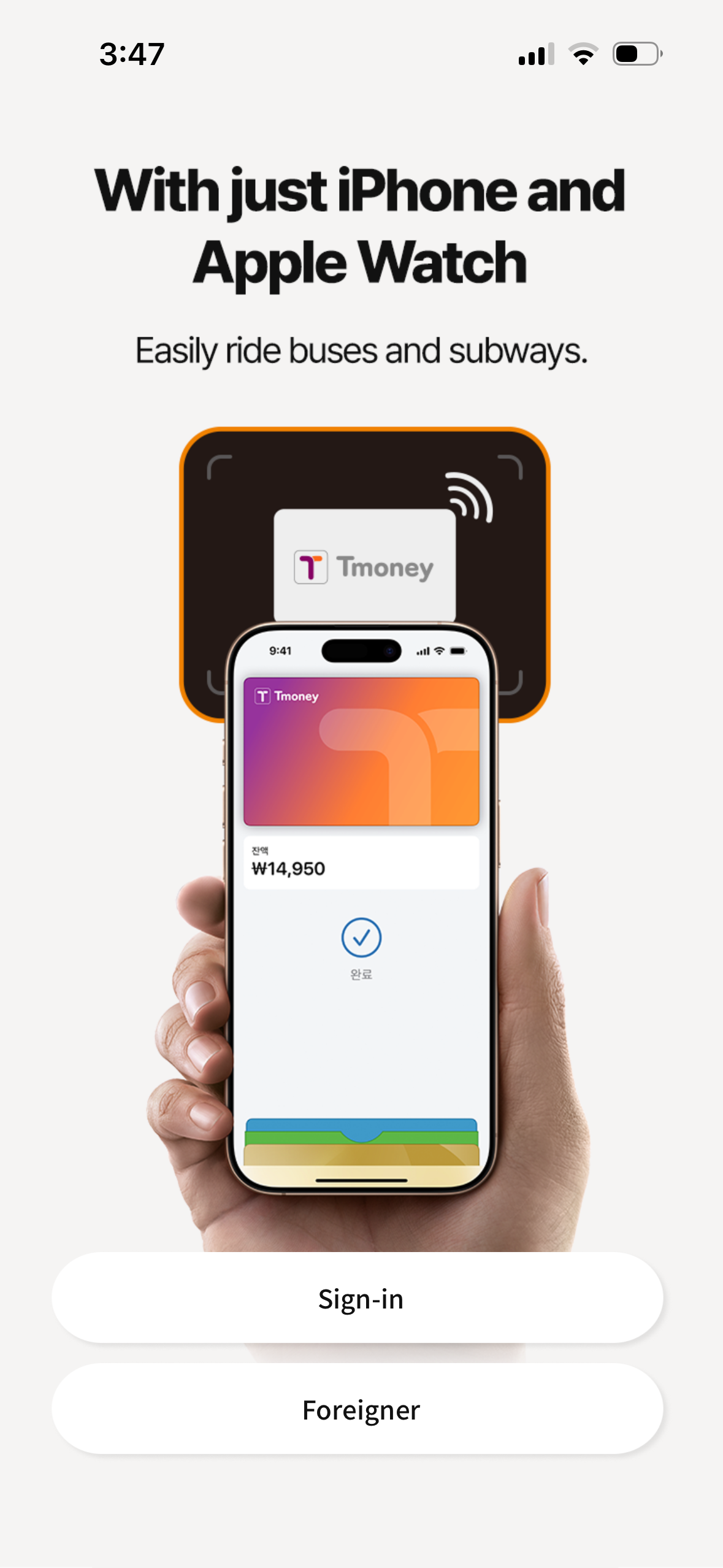 T-money App 首次開啟畫面,底下兩顆按鈕:Sign-in 和 Foreigner